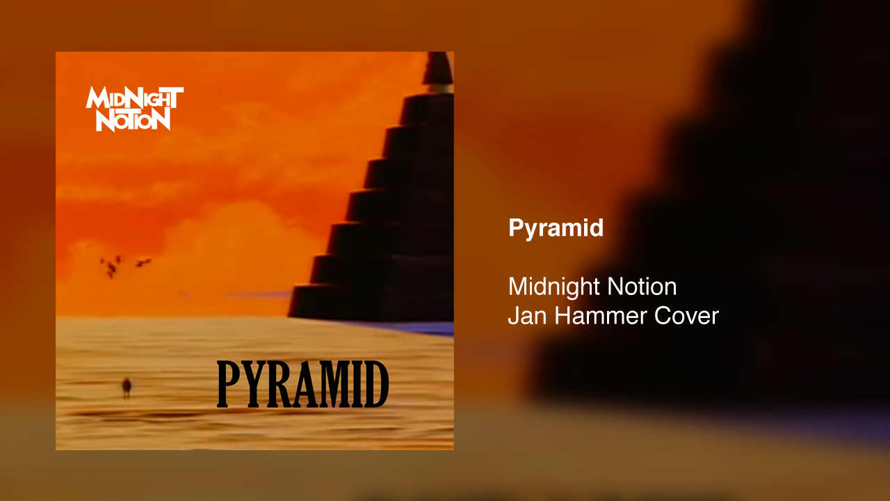 A digital album cover for Pyramid: There is a large black pyramid in the distance over an orange sky. The bottom third of the image is all sand, and a small black dog is running toward the pyramid. In the top left corner is the Midnight Notion logo, and in the bottom right is the word "Pyramid." The album is on a background of the same image, but larger, blurred, and slightly darker. Beside the album cover, in white text, reads: "Pyramid, Midnight Notion, Jan Hammer Cover"