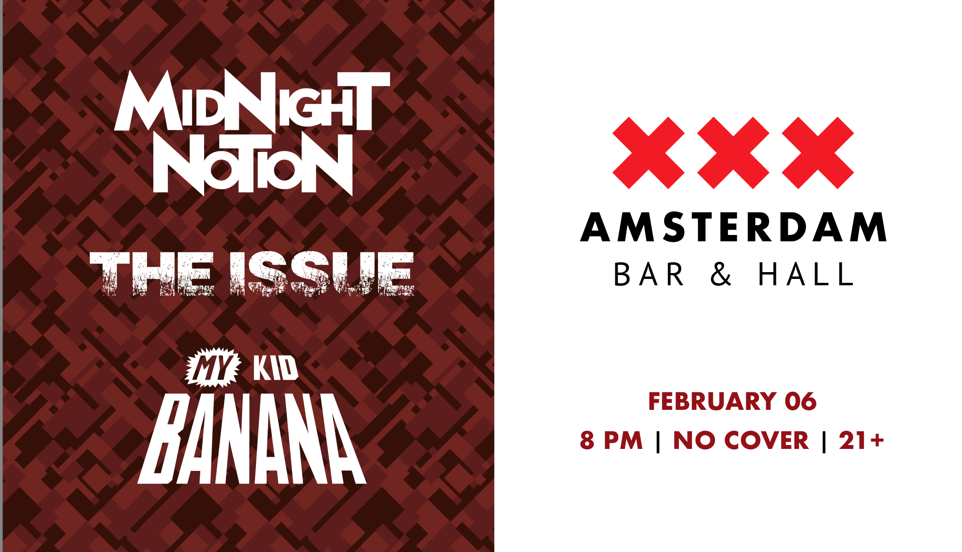 Midnight Notion, The Issue & My Kid Banana at Amsterdam