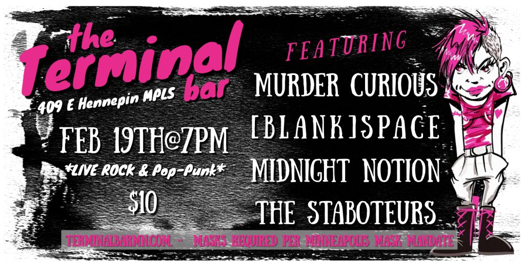 A poster for Murder Curious, Blank Space, Midnight Notion, and The Staboteurs at The Terminal Bar